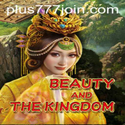 Exploring 'BeautyAndTheKingdom': A Journey Through Enchantment and Strategy
