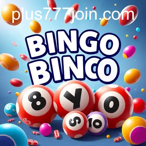 Exploring the World of Bingo Games: The Impact of Plus777.COM