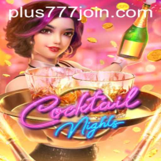 Experience the Excitement of CocktailNights: A Deep Dive into Plus777.COM's Latest Game