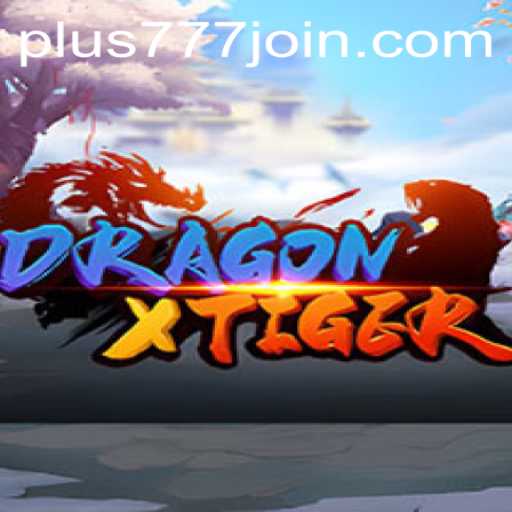 Unveiling the Excitement of DragonXTiger: A Unique Gaming Experience with Plus777.COM