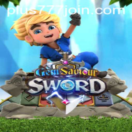 Exploring the Fascinating World of GemSaviourSword and its Connection with Plus777.COM