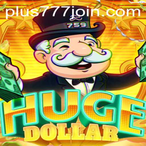 HugeDollar: A Thrilling Gaming Experience with Plus777.COM