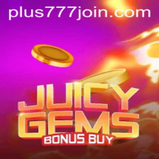 Exploring the Thrills of JuicyGemsBonusBuy: A Deep Dive into Gameplay and Strategy