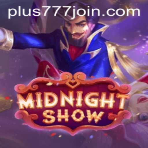 Unveiling MidnightShow: A Thrilling Adventure with Plus777.COM