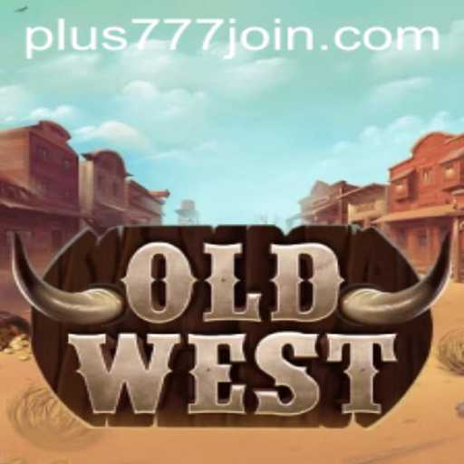 Uncover the Adventure: Exploring the New Game 'OldWest' by Plus777.COM