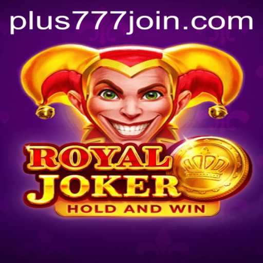 Discover the Exciting World of RoyalJoker and Plus777.COM