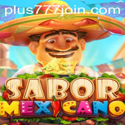 Discover the Vibrant World of SaborMexicano: A Gaming Adventure