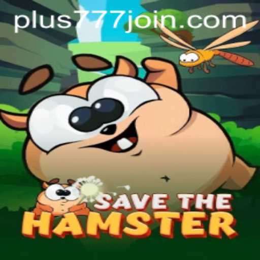 SavetheHamster: An Innovative Twist in Gaming on Plus777.COM
