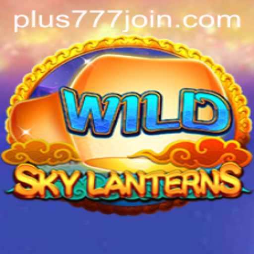SkyLanterns: An Illuminating Adventure with Plus777.COM