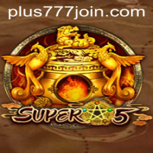 Discover the Thrill of Super5: A Deep Dive into the Game World of Plus777.COM