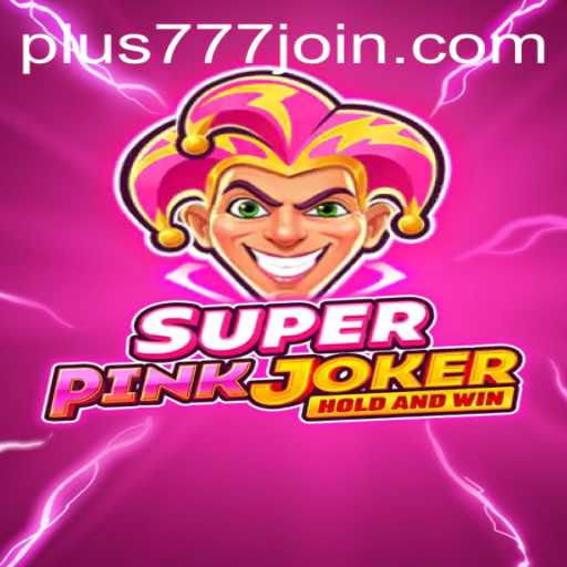 Discover the Enchanting World of SuperPinkJoker: A Game of Strategy and Excitement