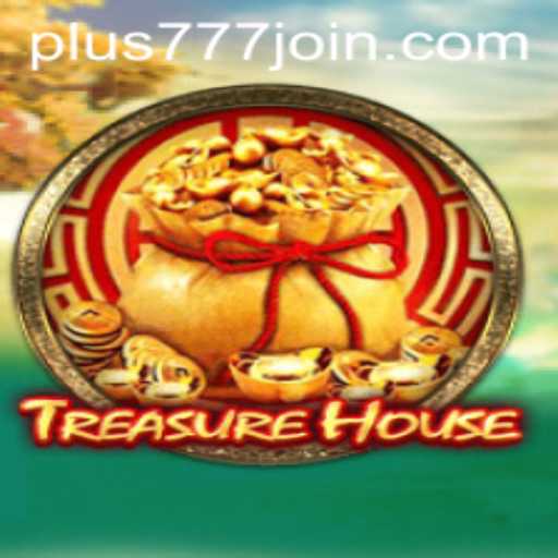 Explore the Thrilling World of TreasureHouse with Plus777.COM