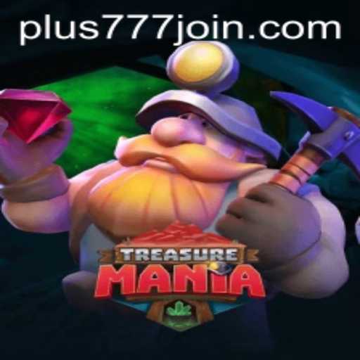 Discover the Thrills of TreasureMania: A Modern Gaming Experience